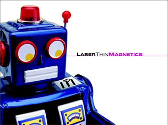 LaserThin Magnetics