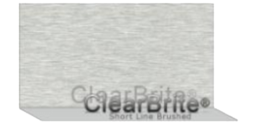 ClearBrite® Brush Finish